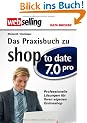 WebSelling: Praxisbuch shop to date 7.0 pro