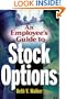 An Employee's Guide to Stock Options