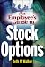 An Employee s Guide to Stock Options