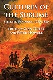 Cultures of the sublime : selected readings, 1750-1830