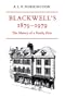 Blackwell's 1879-1979: The History of a Family Firm