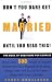 Don't You Dare Get Married Until You Read This! The Book of Questions for Couples