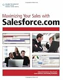 Maximizing Your Sales with Salesforce.com