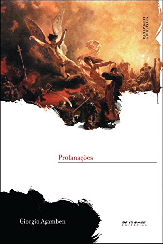Profanações (Coleção Marxismo e Literatura) (Portuguese Edition)