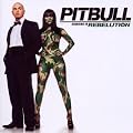 Pitbull Starring in Rebelution