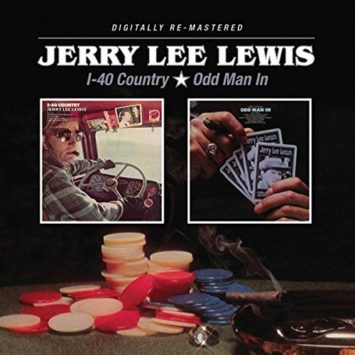 Jerry Lee Lewis - I-40 Country / Odd Man In - Zortam Music