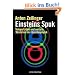 Einsteins Spuk: Teleportation und weitere Mysterien der Quantenphysik