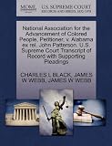 National Association for the Advancement of Colored People, Petitioner, v. Alabama ex rel. John Patterson. U.S. Supreme Court Transcript of Record with Supporting Pleadings