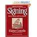Signing: How To Speak With YOur Hands