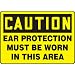 Accuform Signs, Caution Ear Protection Must Be Worn In This Area, 7" X 10", Aluminum