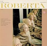 Jerome Kerns Roberta (1952 Studio Cast)