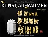 Die Kunst, aufzur�umen