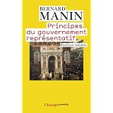 Principes du gouvernement repr�sentatifpar Bernard Manin