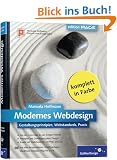 Modernes Webdesign: Gestaltungsprinzipien, Webstandards, Praxis (Galileo Design)