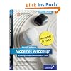 Modernes Webdesign: Gestaltungsprinzipien, Webstandards, Praxis (Galileo Design)