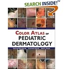 Click here to buy Color Atlas of Pediatric Dermatology: Fourth Edition by  Samuel Weinberg, Neil Prose, and Leonard Kristal.