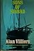 Search : Sons of Sinbad / An Account of Sailing with the Arabs in their Dhows, in the Red Sea, Around the Coasts of Arabia, and to Zanzibar and Tanganyika : Pearling in the Persian Gulf: And the Life of the Shipmasters, The Mariners and Merchants of Kuwait