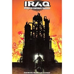 Iraq: Operation Corporate Takeover