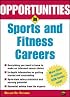 Opportunities in Sports and Fitness Careers