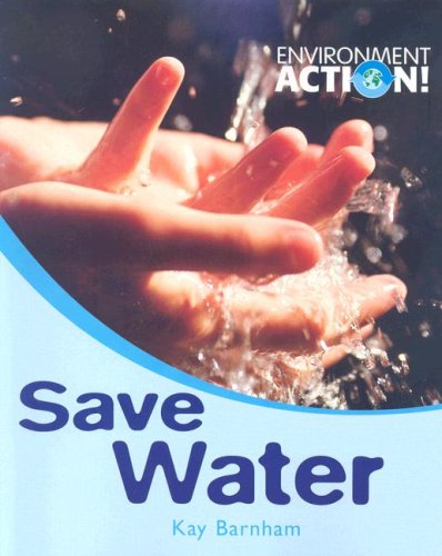 Save Water (Environment Action!)