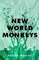 New World Monkeys: A Novel