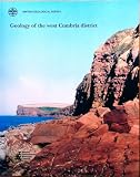 Geology of the west Cumbria district : memoir for 1:50 000 geological sheets 28 Whitehaven, 37 Gosforth and 47 Bootle (England and Wales)