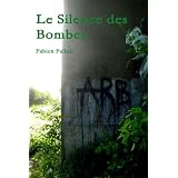 Le Silence Des Bombespar Fabien Fallon