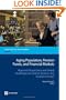 Aging Population, Pension Funds, and Financial Markets: Regional Perspectives and Global Challenges for Central, Eastern and Southern Europe (Directions in Development)