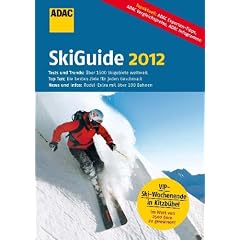 ADAC SkiGuide 2012 (Ski und Wintersport)