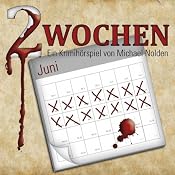 H&ouml;rbuch Zwei Wochen