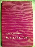 Das Weite suchen - Brigitte Heidebrecht