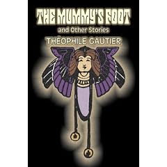 The Mummy's Foot and Other Stories