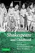 Shakespeare and Childhood