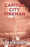 Capitol City Fireman