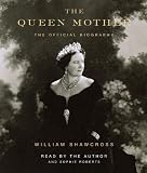 The Queen Mother: The Official Biography