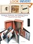 Pockets, Pull-outs, and Hiding Places: Interactive Elements for Altered Books, Memory Art, and Collage