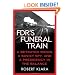 FDR's Funeral Train: A Betrayed Widow, a Soviet Spy, and a Presidency in the Balance