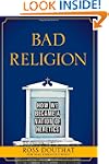 Bad Religion: How We Became a Nation...