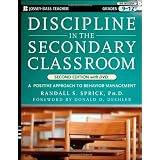 Discipline in the Secondary Classroom: A Positive Approach to Behavior Management, Second Edition with DVD ~ Randall S. Sprick