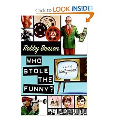 Who Stole the Funny?: A Novel of Hollywood