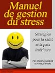 Manuel de gestion du stress. "Strat�g...