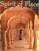 Spirit of Place: The Art of the Traveling Photographer