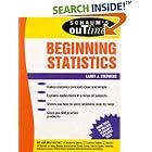 Schaum's Outline of Beginning Statistics (Schaum's) by Larry J. Stephens
