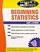 Schaum's Outline of Beginning Statistics