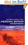 Medieval Britain: A Very Short Introd...