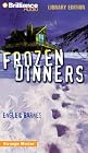 Frozen Dinners (Strange Matter)