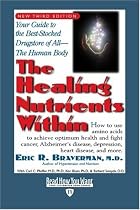 The Healing Nutrients Within (Volume 2 of 2) (EasyRead Edition): Facts, Findings, and New Research on Amino Acids