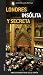 Books : Londres Insolita y Secreta = London Secret and Unusual