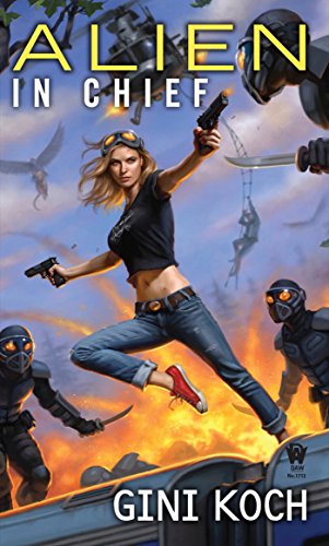 Alien in Chief: Alien Novels, Book 12