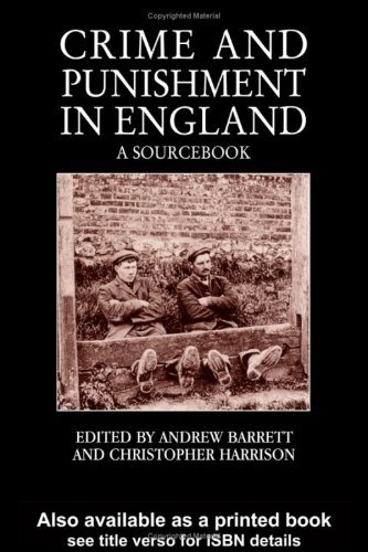 Crime and Punishment in England: A Sourcebook